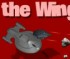The Wing - Экшен Игра